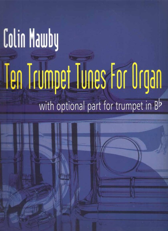 Ten trumpet tunes Colin Mawby